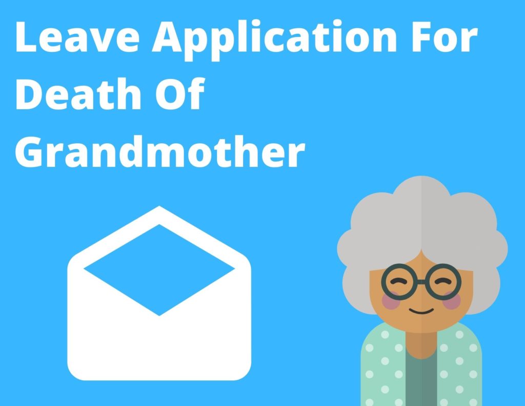 leave application for death of grandmother